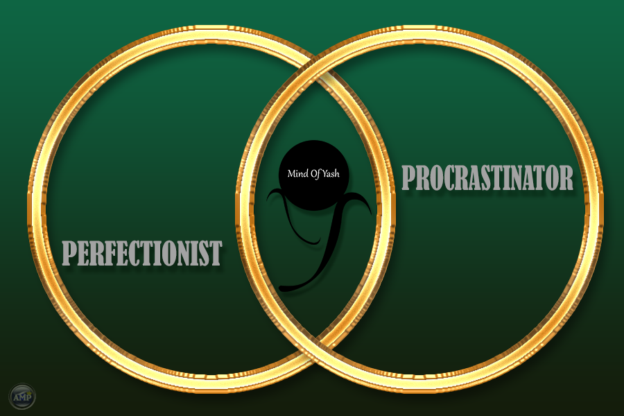 Procrastinator or Perfectionist?