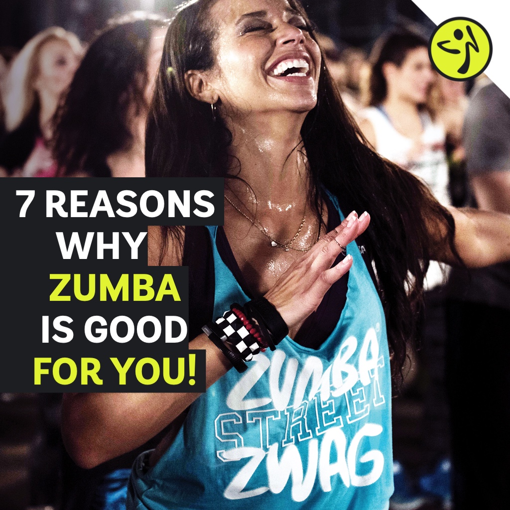 7 Reasons Why Zumba is Good for You